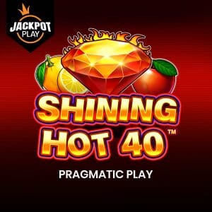 Shining Hot 40 Jackpot Play